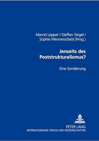 Jenseits Des Poststrukturalismus?
