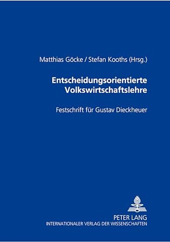 Entscheidungsorientierte Volkswirtschaftslehre