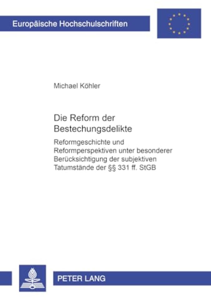 Die Reform Der Bestechungsdelikte