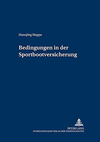 Bedingungen in Der Sportbootversicherung
