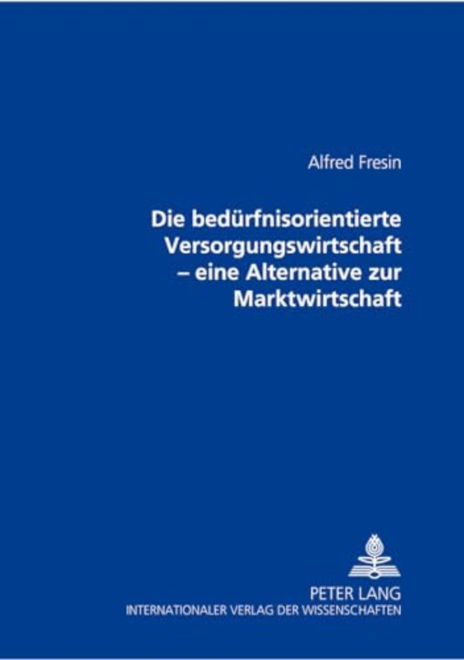 Die Beduerfnisorientierte Versorgungswirtschaft