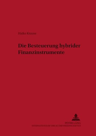 Die Besteuerung Hybrider Finanzinstrumente