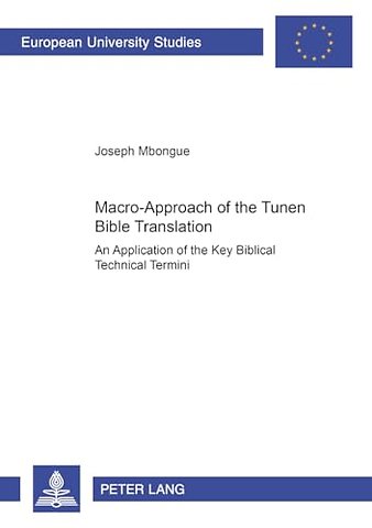 Macro-approach of the Tunen Bible Translation
