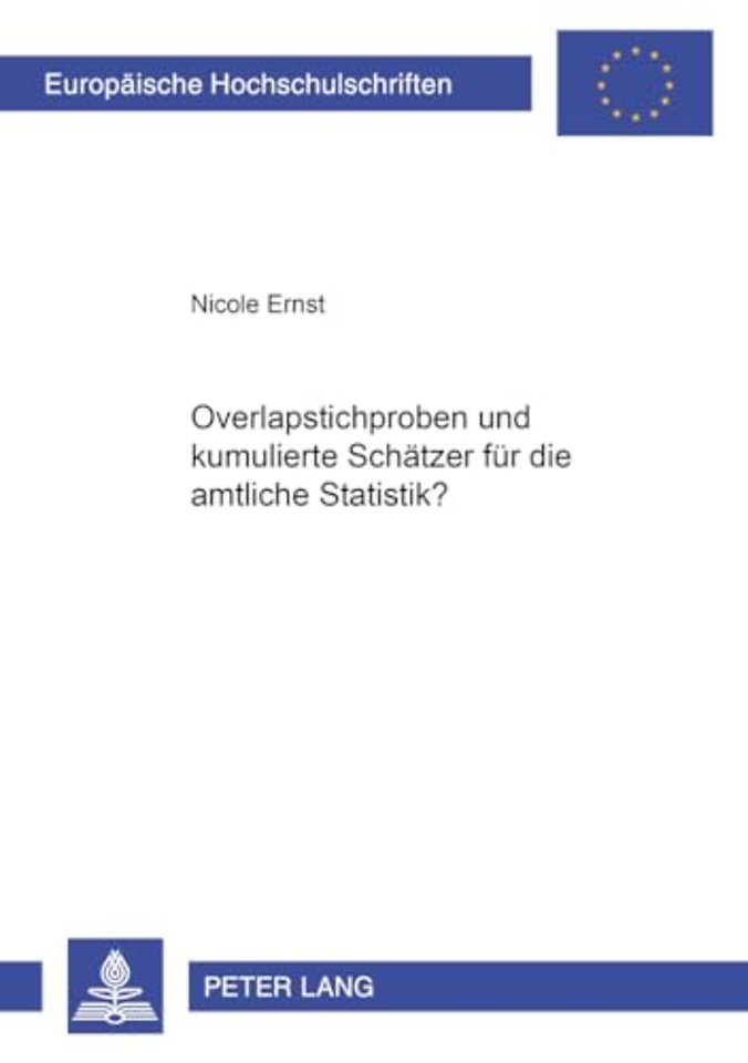 Overlapstichproben Und Kumulierte Schaetzer Fuer Die Amtliche Statistik?