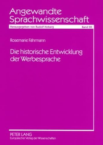 Die Historische Entwicklung Der Werbesprache