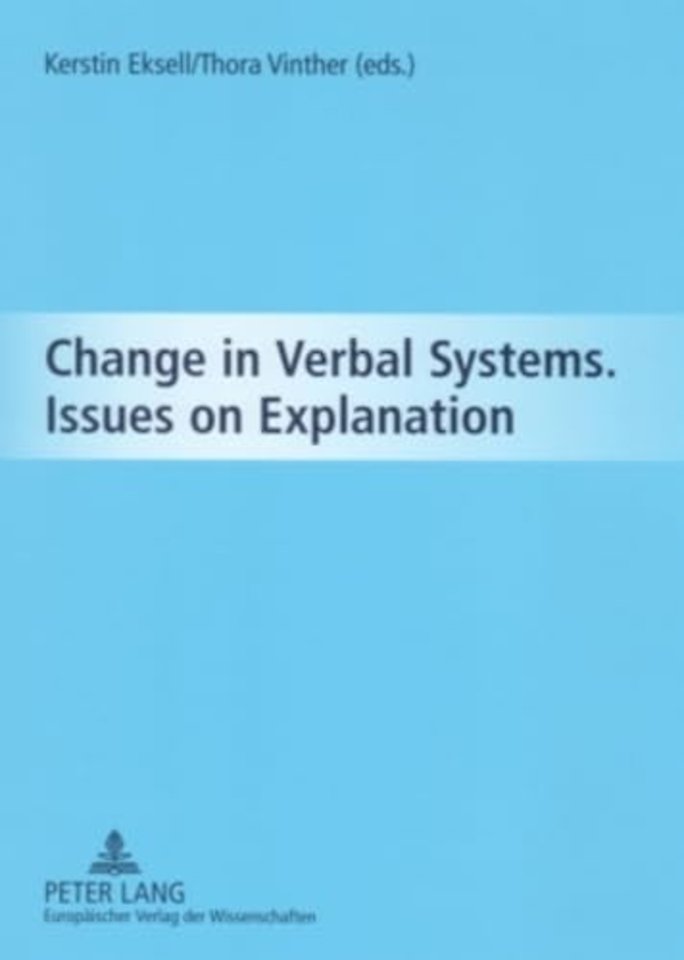 Change in Verbal Systems Issues on Explanation