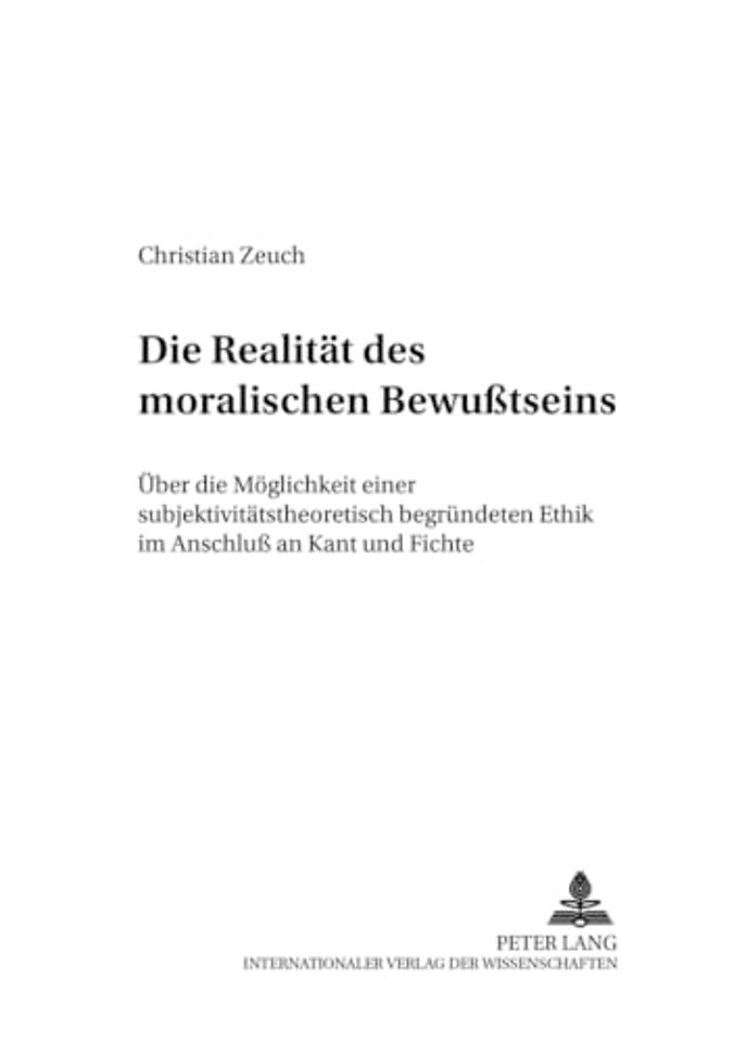 Die Realitaet Des Moralischen Bewußtseins