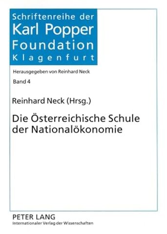 Die Oesterreichische Schule der Nationaloekonomie