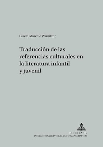 Traducci?n de las referencias culturales en la literatura infantil y juvenil