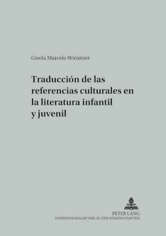 Traducci?n de las referencias culturales en la literatura infantil y juvenil