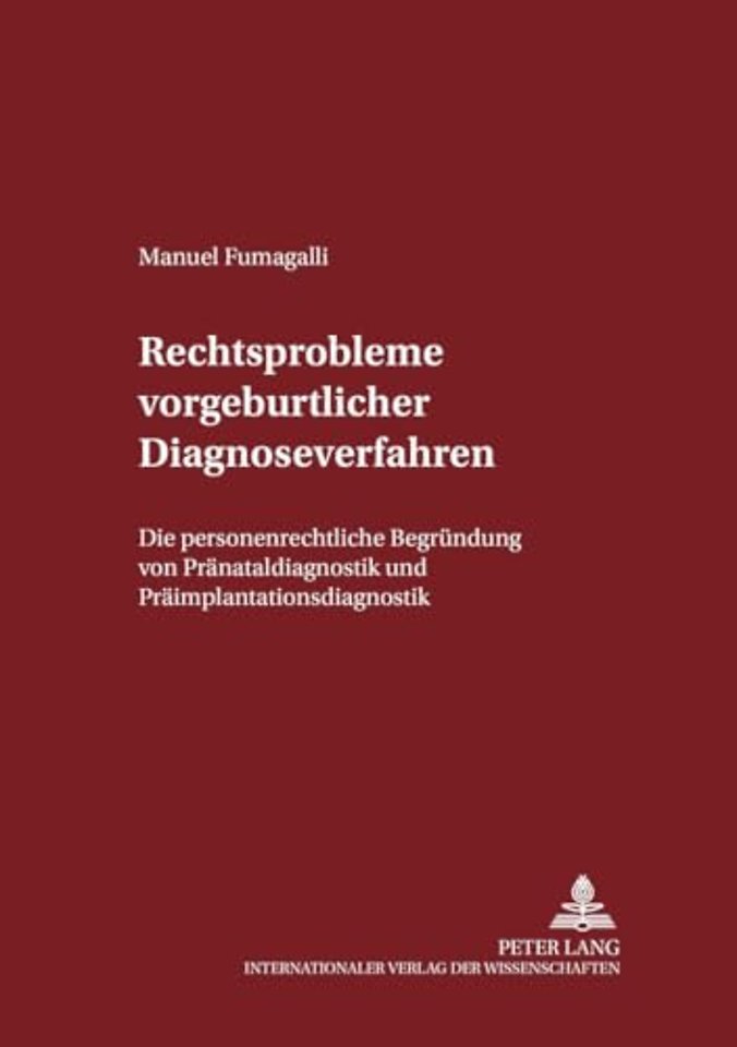 Rechtsprobleme Vorgeburtlicher Diagnoseverfahren
