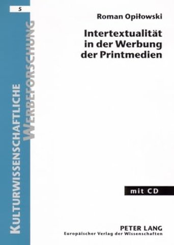 Intertextualitaet in Der Werbung Der Printmedien