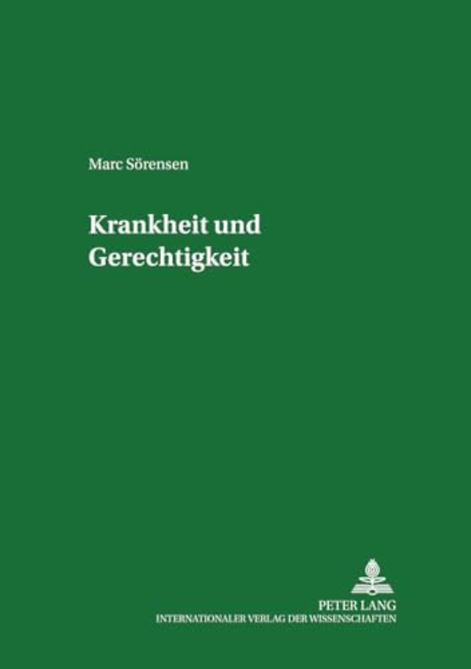 Krankheit Und Gerechtigkeit