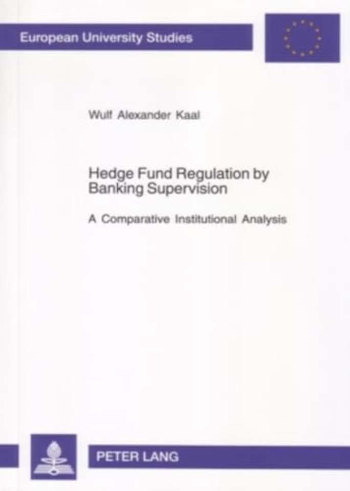 Hedge Fund Regulation by Banking Supervision