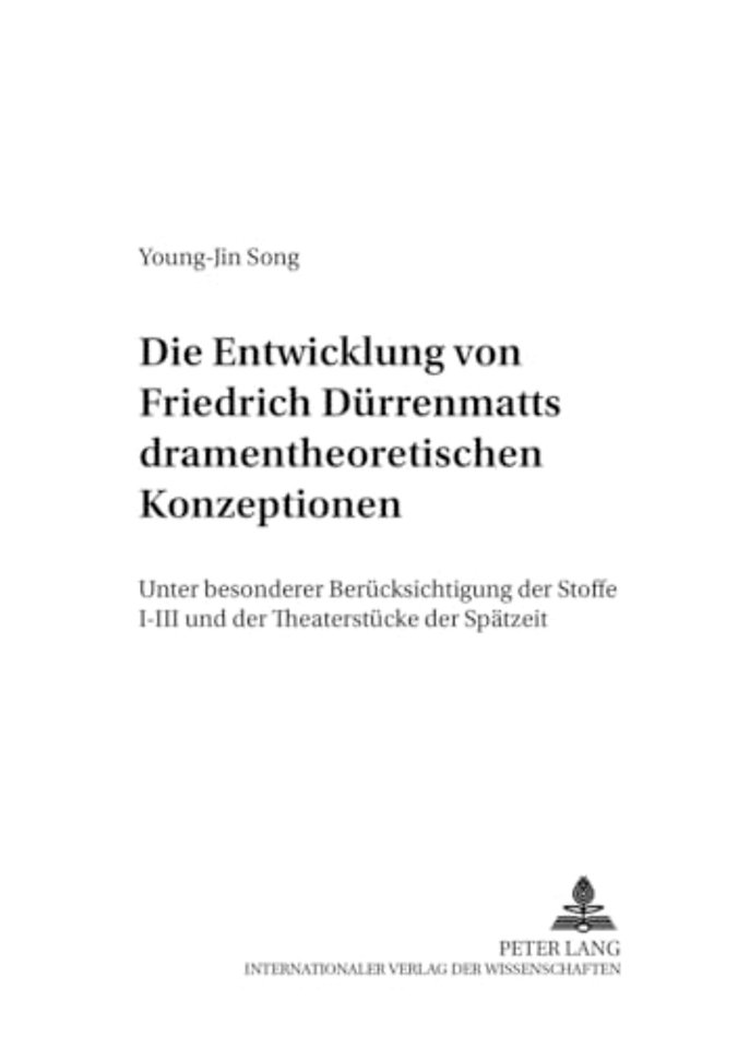 Die Entwicklung von Friedrich Duerrenmatts dramentheoretischen Konzeptionen