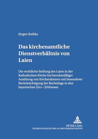 Das Kirchenamtliche Dienstverhaeltnis Von Laien
