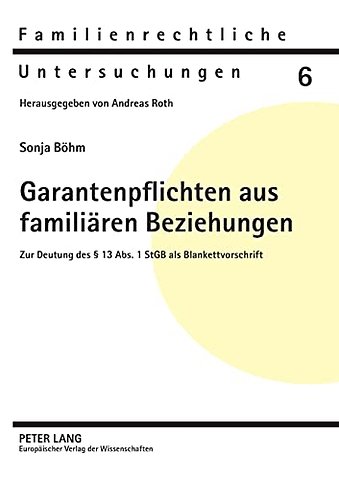 Garantenpflichten aus familiaeren Beziehungen