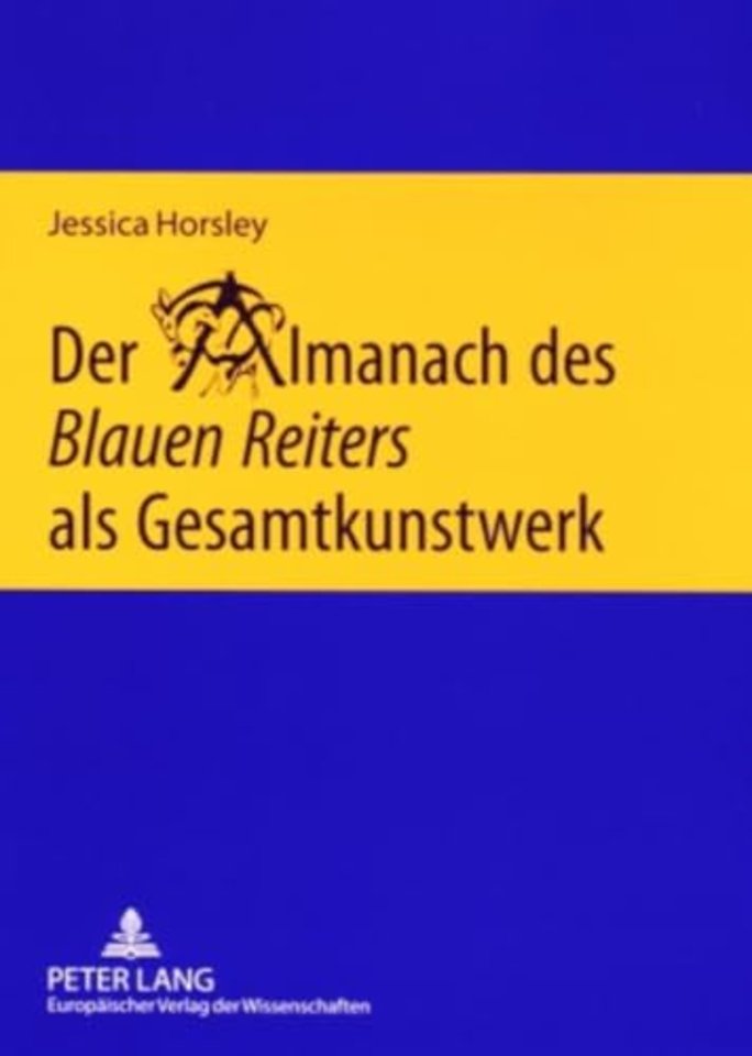 Der Almanach des Blauen Reiters als Gesamtkunstwerk