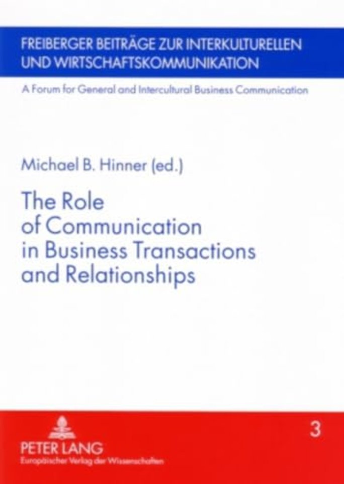 The Role of Communication in Business Transactions and Relationships