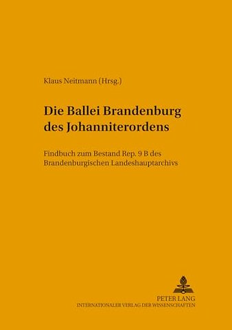Die Ballei Brandenburg Des Johanniterordens