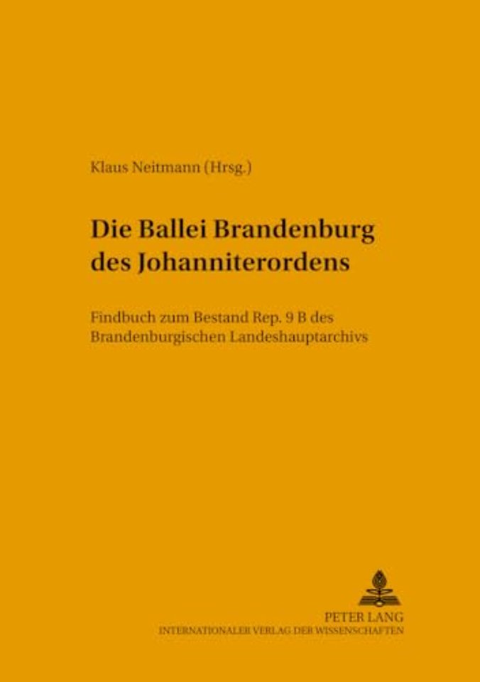 Die Ballei Brandenburg Des Johanniterordens
