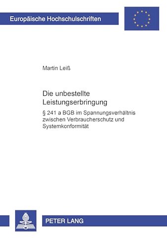 Die Unbestellte Leistungserbringung