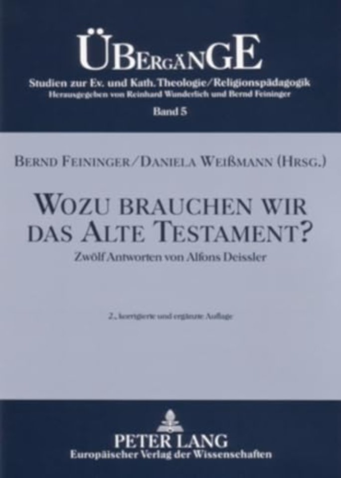 Wozu brauchen wir das Alte Testament?