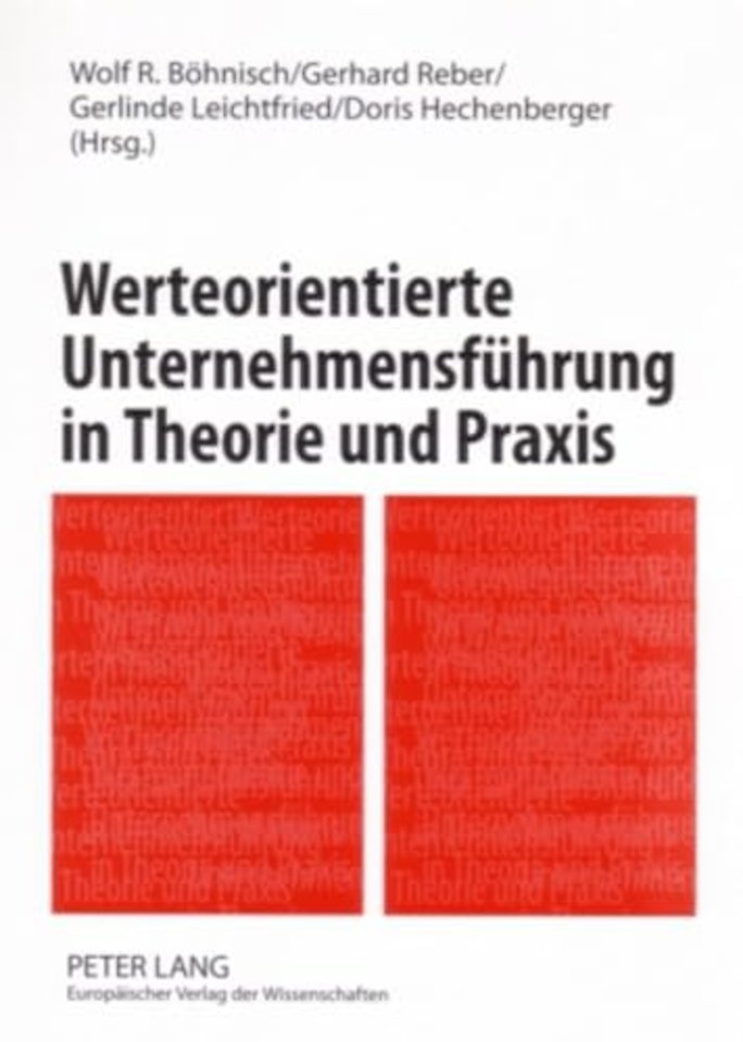 Werteorientierte Unternehmensfuehrung in Theorie Und Praxis