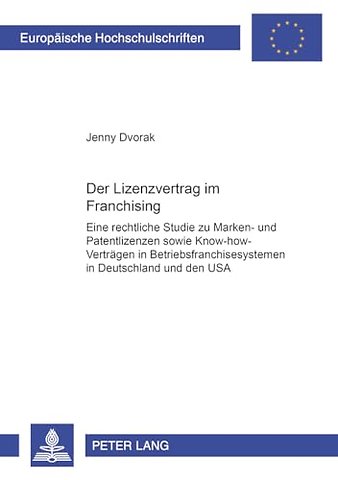 Der Lizenzvertrag Im Franchising