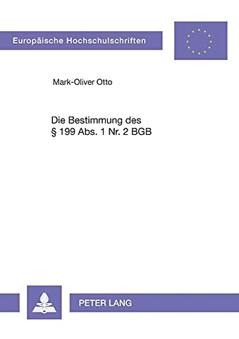 Die Bestimmung des § 199 Abs. 1 Nr. 2 BGB