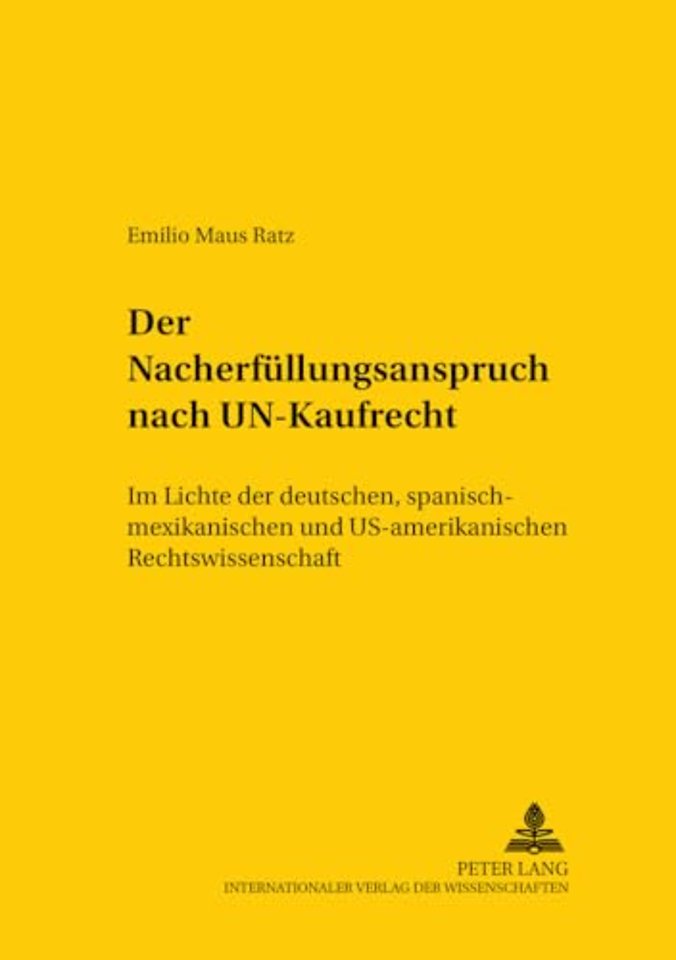 Der Nacherfuellungsanspruch Nach Un-Kaufrecht