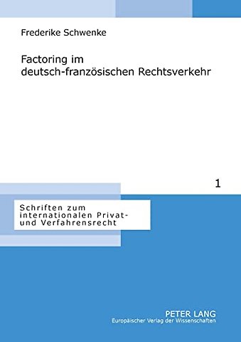 Factoring im deutsch-franzoesischen Rechtsverkehr