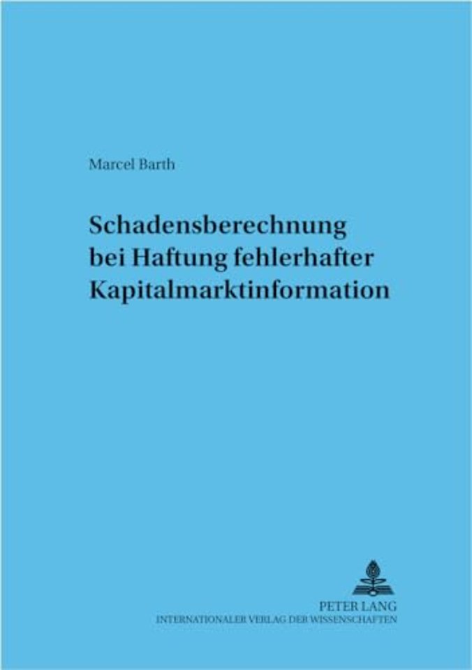 Schadensberechnung Bei Fehlerhafter Kapitalmarktinformation