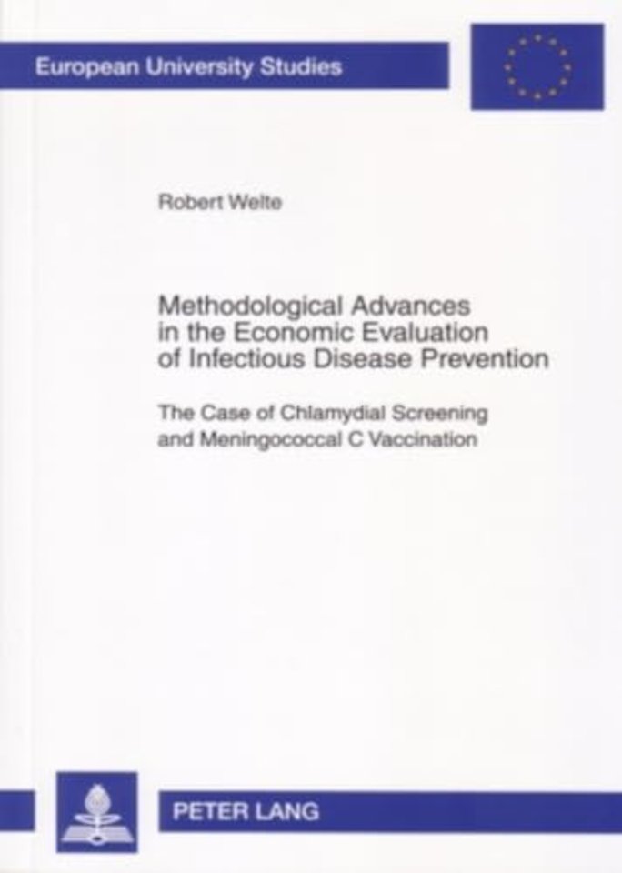 Methodological Advances in the Economic Evaluation of Infectious Disease Prevention