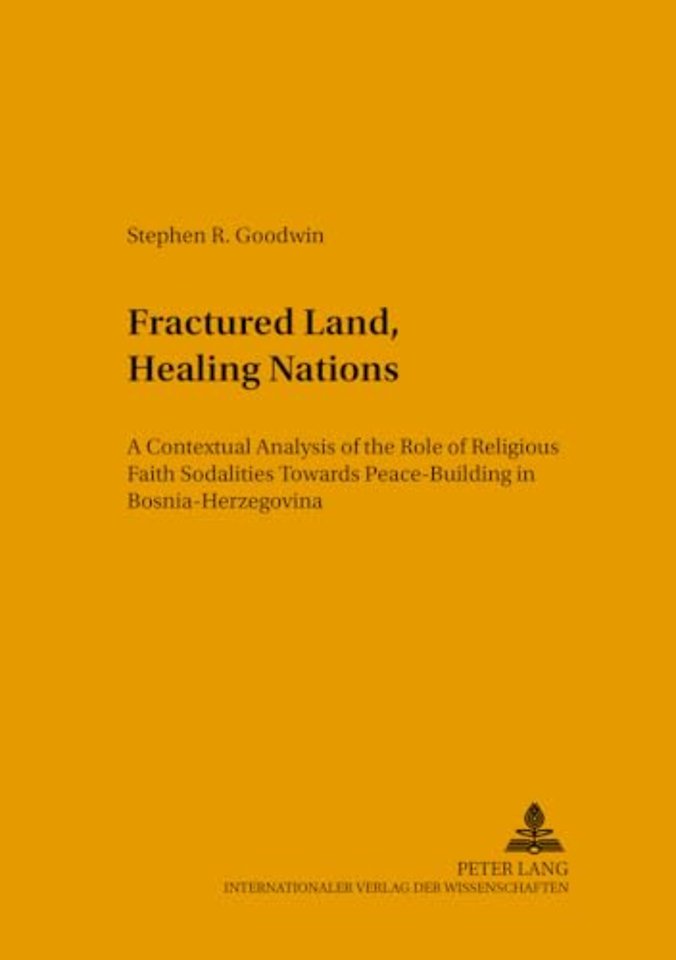 Fractured Land, Healing Nations