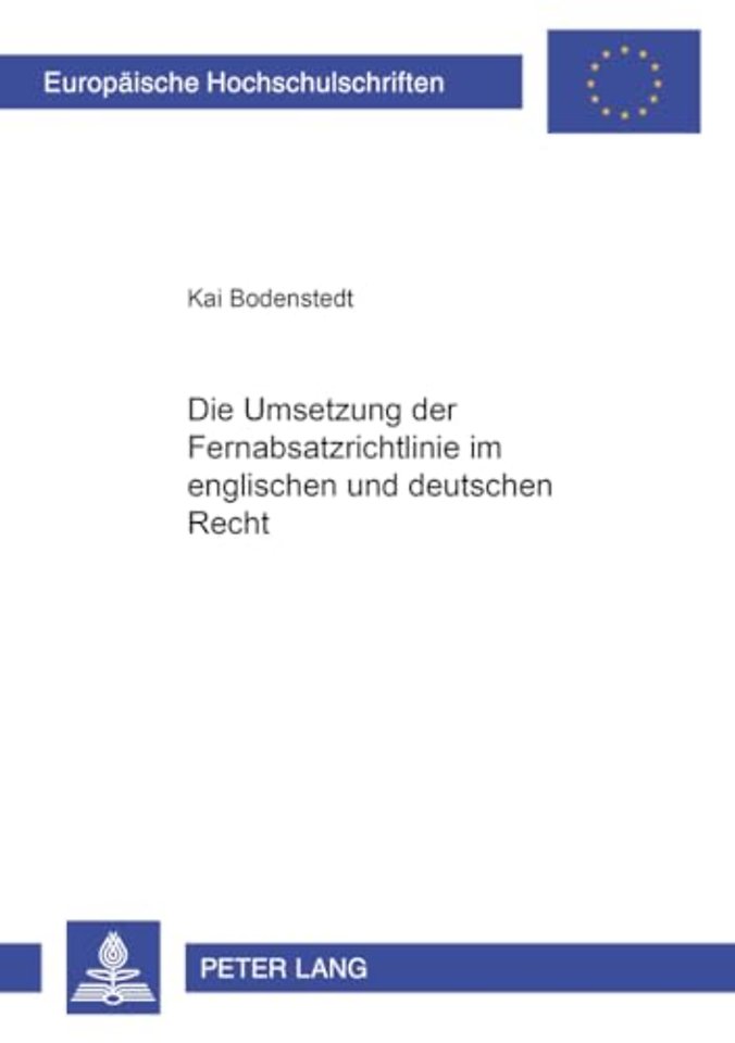 Die Umsetzung Der Fernabsatzrichtlinie Im Englischen Und Deutschen Recht