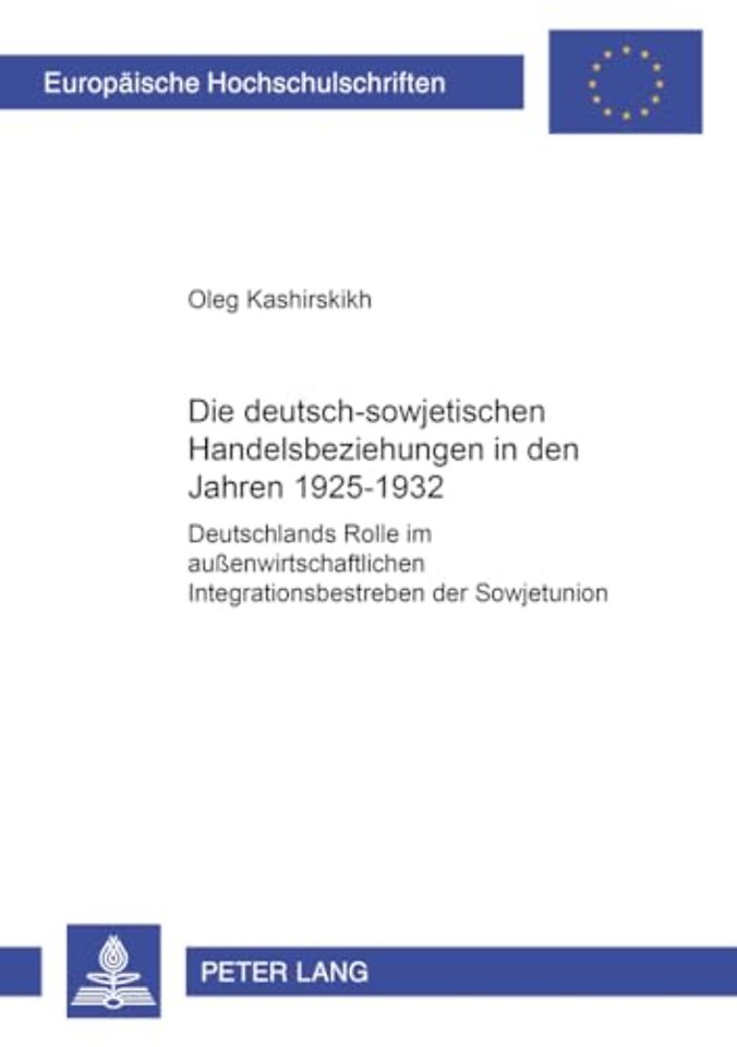 Die Deutsch-Sowjetischen Handelsbeziehungen in Den Jahren 1925-1932
