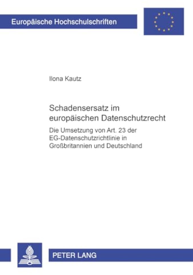 Schadensersatz Im Europaeischen Datenschutzrecht