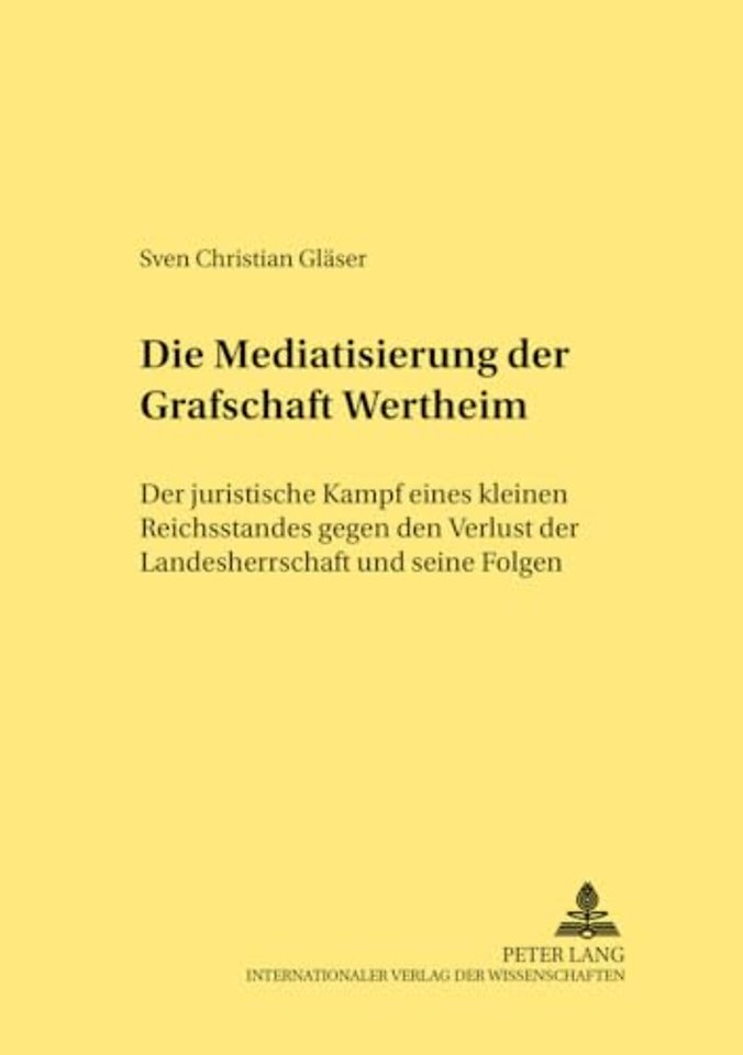 Die Mediatisierung Der Grafschaft Wertheim