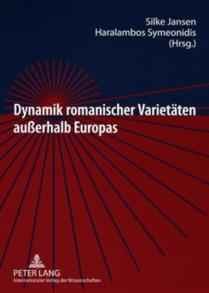 Dynamik Romanischer Varietaeten Außerhalb Europas