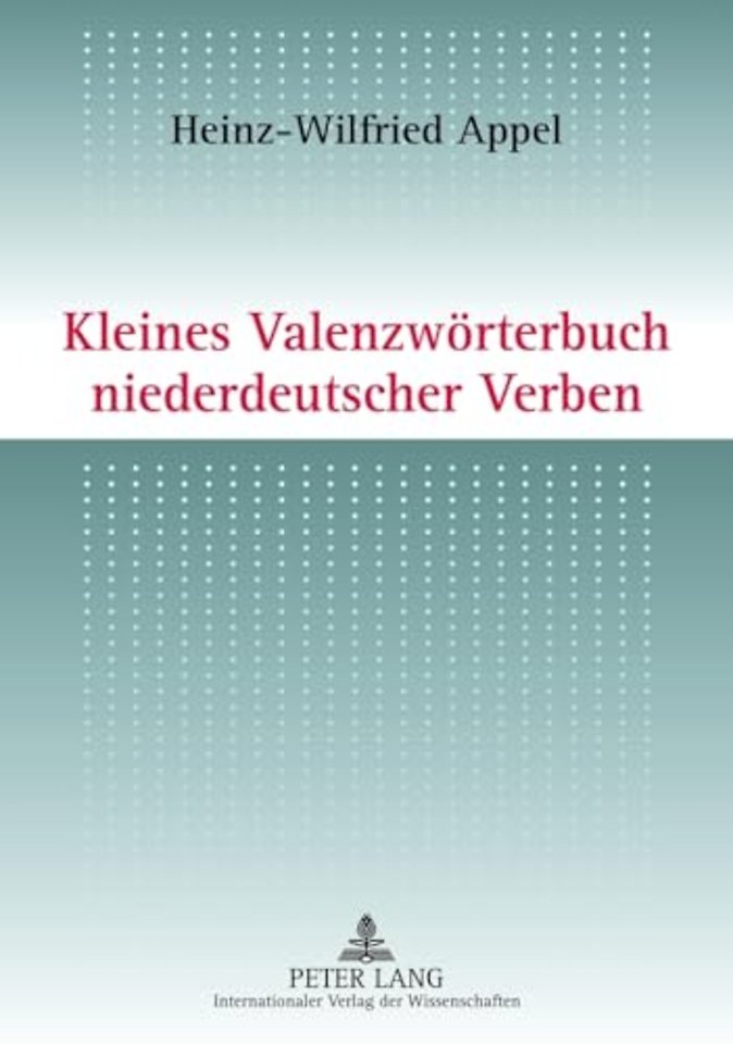 Kleines Valenzwoerterbuch Niederdeutscher Verben