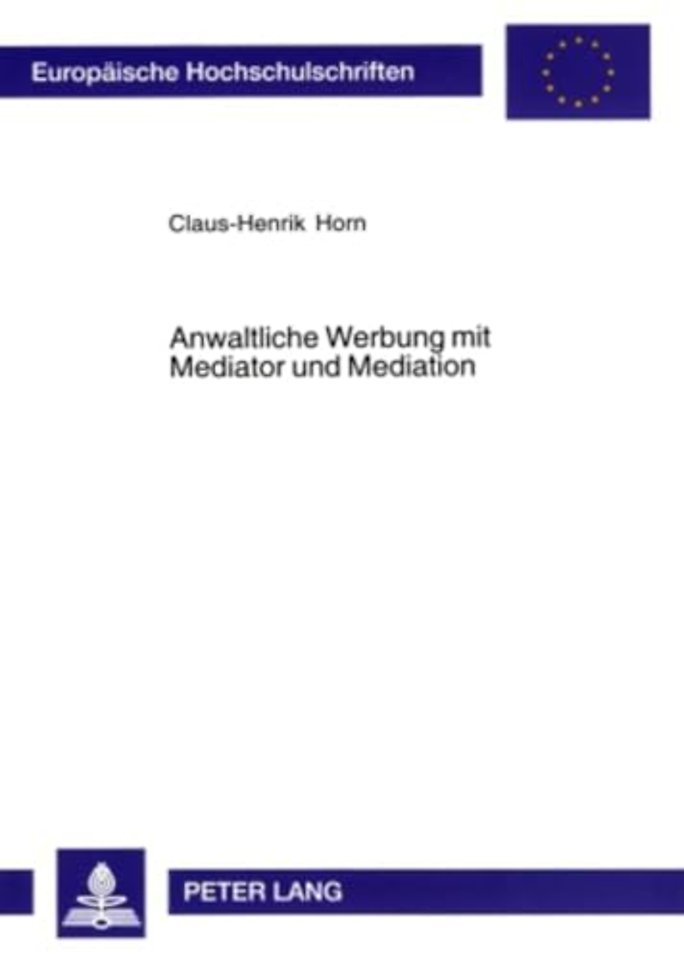 Anwaltliche Werbung Mit Mediator Und Mediation