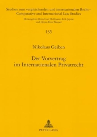 Der Vorvertrag Im Internationalen Privatrecht