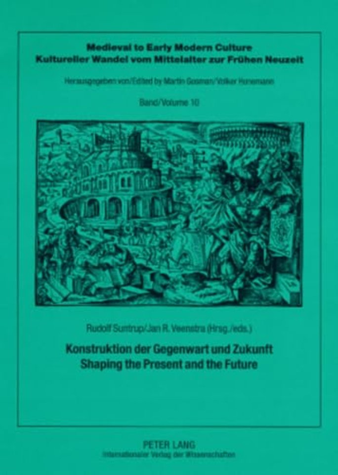 Konstruktion der Gegenwart und Zukunft – Shaping the Present and the Future