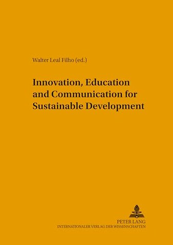 Innovation, Education and Communication for Sustainable Development