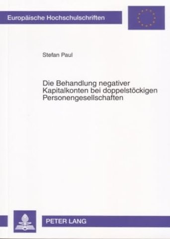Die Behandlung Negativer Kapitalkonten Bei Doppelstoeckigen Personengesellschaften