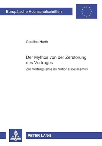 Der Mythos Von Der Zerstoerung Des Vertrages
