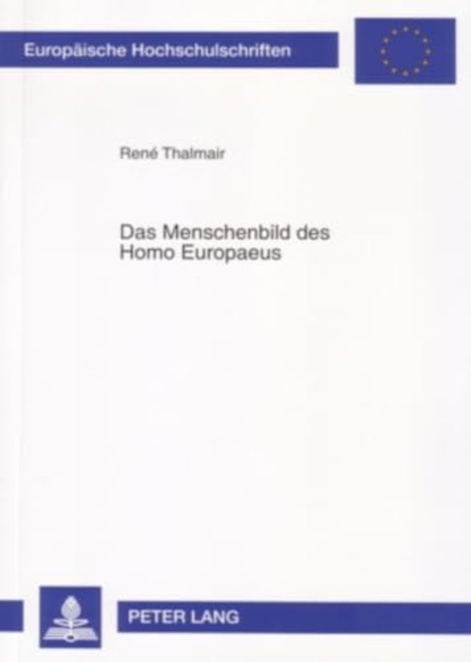 Das Menschenbild Des Homo Europaeus