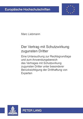 Der Vertrag Mit Schutzwirkung Zugunsten Dritter