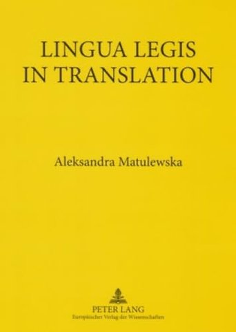 Lingua Legis in Translation